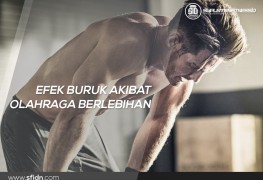 Efek Buruk Akibat Olahraga Berlebihan